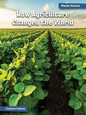 cover image of How Agriculture Changed the World